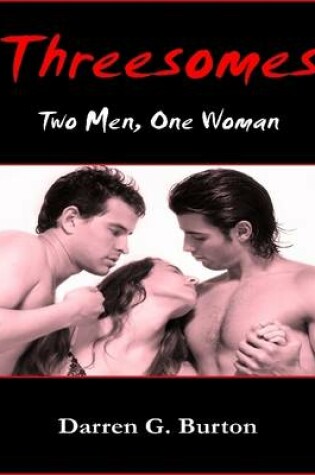 Cover of Threesomes: Two Men, One Woman