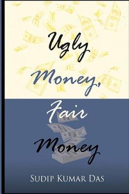 Book cover for Ugly Money, Fair Money