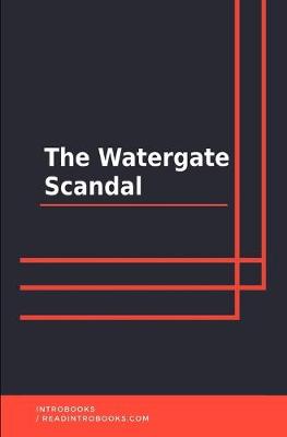 Book cover for The Watergate Scandal