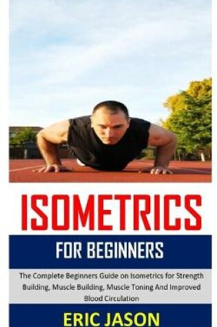 Cover of Isometrics for Beginners