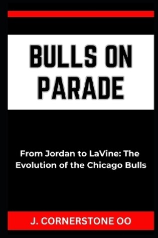 Cover of Bulls on Parade