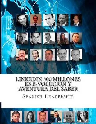 Book cover for LinkedIN 300 millones es e-volucion y Aventura del Saber