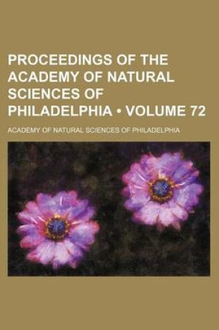 Cover of Proceedings of the Academy of Natural Sciences of Philadelphia (Volume 72 )