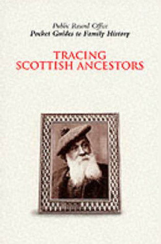 Cover of Tracing Scottish Ancestors