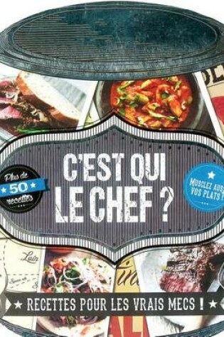 Cover of C'Est Qui Le Chef?