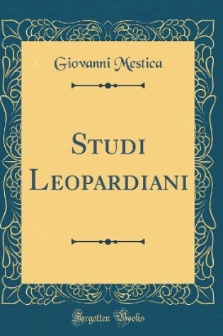 Cover of Studi Leopardiani (Classic Reprint)