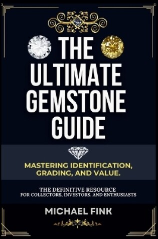 Cover of The Ultimate Gemstone Guide