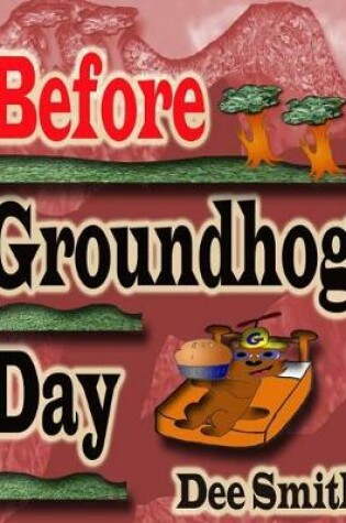 Cover of Before Groundhog Day