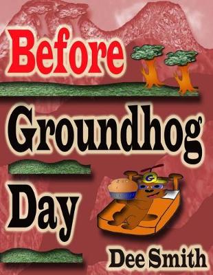 Book cover for Before Groundhog Day