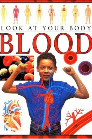 Cover of Look at Your Body Blood