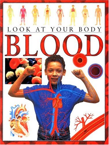 Cover of Look at Your Body Blood