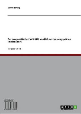 Book cover for Zur Prognostischen Validitat Von Rahmentrainingsplanen Im Radsport