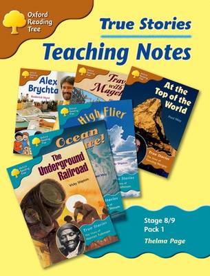 Book cover for Oxford Reading Tree True Stories Levels 8-9 Pack 1 Teaching Notes