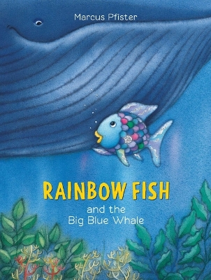 Book cover for Rainbow Fish and the Big Blue Whale