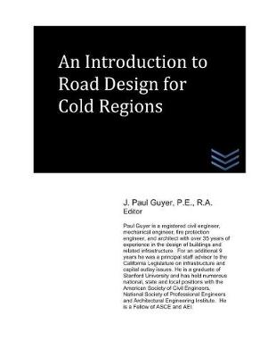 Book cover for An Introduction to Road Design for Cold Regions