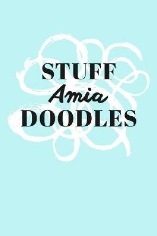 Cover of Stuff Amia Doodles