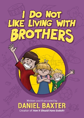 Book cover for I Do Not Like Living with Brothers
