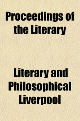 Cover of Proceedings of the Literary & Philosophical Society of Liverpool (Volume 22)