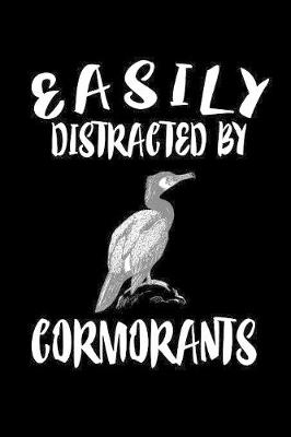 Cover of Easily Distracted By Cormorants