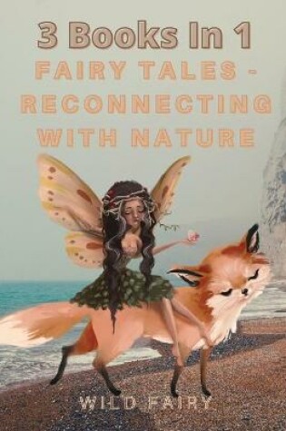 Cover of Fairy Tales - Reconnecting With Nature