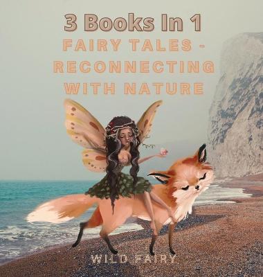 Book cover for Fairy Tales - Reconnecting With Nature