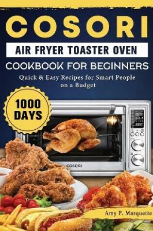 Cover of Cosori Air Fryer Toaster Oven Cookbook for Beginners