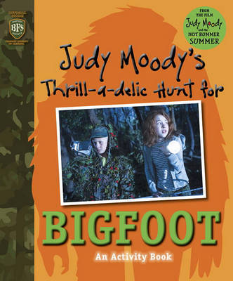 Book cover for Judy Moody's Thrill-A-Delic Hunt for Bigfoot