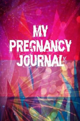 Cover of My Pregnancy Journal