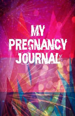 Book cover for My Pregnancy Journal