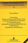 Book cover for Entwicklung, Implementierung Und Evaluation Eines Computerunterstuetzten Lernsystems Zur Verbesserung Der Partizipativen Arbeitszeitflexibilisierung Im Rahmen Der Betrieblichen Weiterbildung