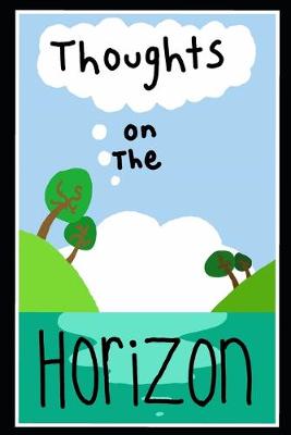 Book cover for Thoughts On The Horizon