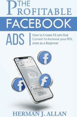 Cover of The Profitable Facebook Ads