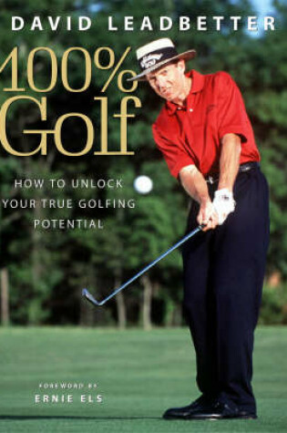 Cover of David Leadbetter 100% Golf