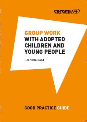 Book cover for Group Work with Adopted Children and Young People