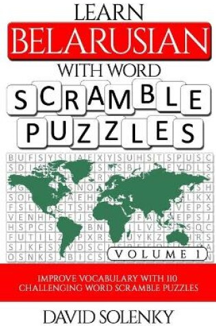 Cover of Learn Belarusian with Word Scramble Puzzles Volume 1