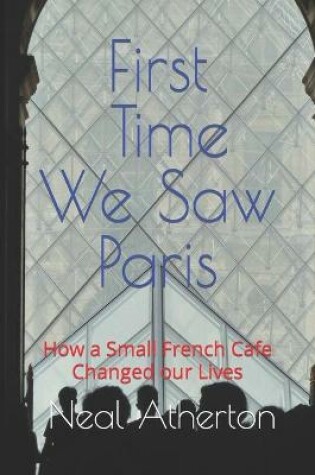Cover of First Time We Saw Paris