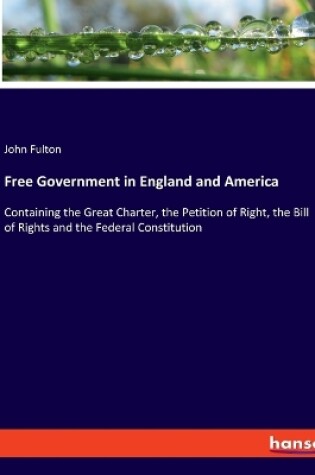 Cover of Free Government in England and America