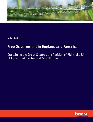 Book cover for Free Government in England and America
