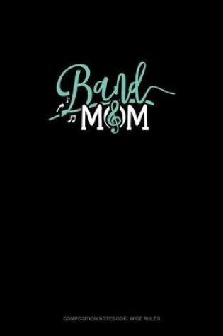 Cover of Band Mom