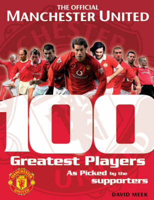 Book cover for Manchester United 100 Greatest Players