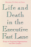 Book cover for Life and Death in the Executive Fast Lane