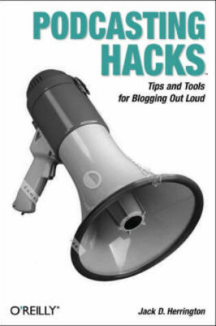 Cover of Podcasting Hacks