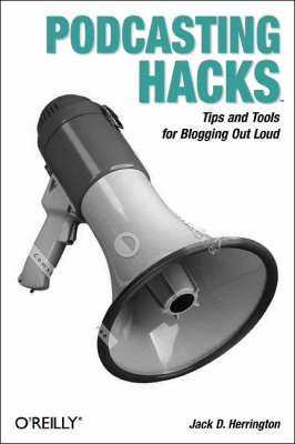 Book cover for Podcasting Hacks