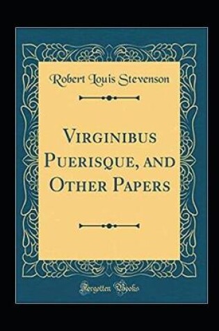 Cover of Virginibus Puerisque Illustrated