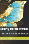 Book cover for Butterfly Journal Notebook