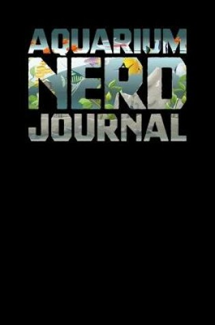 Cover of Aquarium Nerd Journal