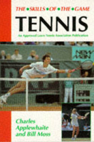 Cover of Tennis: Skills of the Game