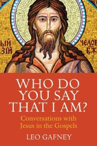 Cover of Who Do You Say That I Am?