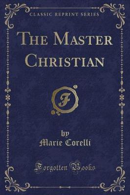 Book cover for The Master Christian (Classic Reprint)