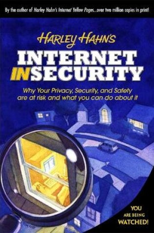 Cover of Harley Hahn's Internet Insecurity